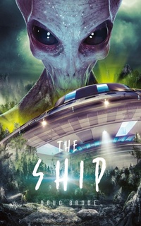 Enlarge image Cover: The Ship - Alien Sky Publishing