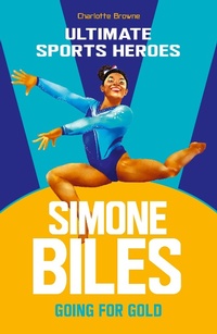 Abbildung von: Simone Biles (Ultimate Sports Heroes) - Dino Books