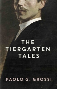 Abbildung von: The Tiergarten Tales - ebookpartnership.com