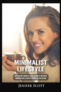 Abbildung von: Minimalist Lifestyle - Kyle Andrew Robertson