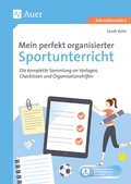 Cover: Mein perfekt organisierter Sportunterricht - Auer Verlag in der AAP Lehrerwelt GmbH