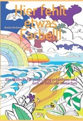 Cover: Hier fehlt etwas Farbe - tredition