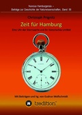 Cover: Zeit f&uuml;r Hamburg - Eine Uhr der Sternwarte und ihr historisches Umfeld - tredition