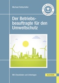 Cover: Der Betriebsbeauftragte f&uuml;r den Umweltschutz - Hanser