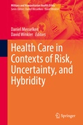 Cover: Health Care in Contexts of Risk, Uncertainty, and Hybridity - Springer