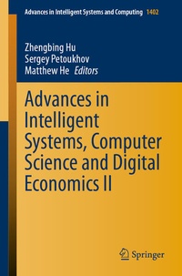 Enlarge image Cover: Advances in Intelligent Systems, Computer Science and Digital Economics II - Springer