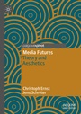 Cover: Media Futures - Palgrave Macmillan