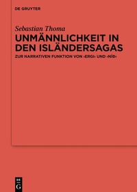 Abbildung von: Unmännlichkeit in den Isländersagas - De Gruyter