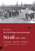 Cover: Das Fl&uuml;chtlings-Quarant&auml;nelager Stra&szlig; - new academic press