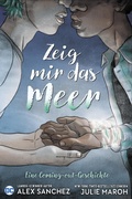 Cover: Zeig mir das Meer - Eine Coming-out-Geschichte - DC COMICS bei Panini Comics