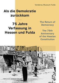 Abbildung von: Als die Demokratie zurückkam /The Return of Democracy - Michael Imhof Verlag