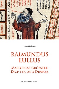 Enlarge image Cover: Raimundus Lullus - Michael Imhof Verlag