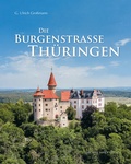 Cover: Die Burgenstra&szlig;e Th&uuml;ringen - Michael Imhof Verlag
