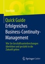 Cover: Quick Guide Erfolgreiches Business-Continuity-Management - Springer Gabler