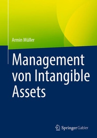 Enlarge image Cover: Management von Intangible Assets - Springer Gabler
