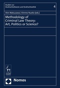 Cover: Methodology of Criminal Law Theory: Art, Politics or Science? - Nomos