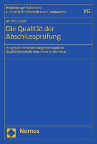 Abbildung von: Die Qualität der Abschlussprüfung - Nomos