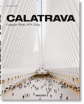 Cover: Calatrava. Complete Works 1979-Today - TASCHEN