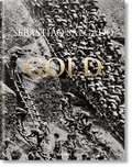 Cover: Sebastiao Salgado. Gold - TASCHEN