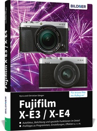 Abbildung von: Fujifilm X-E3 / X-E4 - BILDNER Verlag