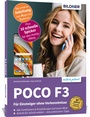 Cover: POCO F3 - F&uuml;r Einsteiger ohne Vorkenntnisse - BILDNER Verlag