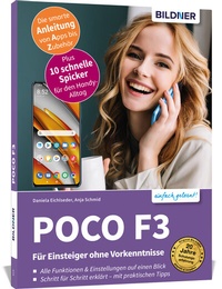 Abbildung von: POCO F3 - Für Einsteiger ohne Vorkenntnisse - BILDNER Verlag