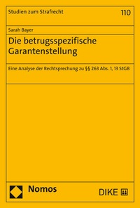 Abbildung von: Die betrugsspezifische Garantenstellung - Nomos