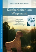 Cover: Kostbarkeiten am Wegesrand - Verlag f&uuml;r Kultur und Wissenschaft