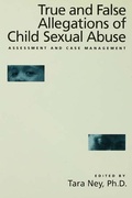Cover: True And False Allegations Of Child Sexual Abuse - Routledge