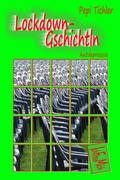 Cover: Lockdown-Gschichtln - Bayer Verlag