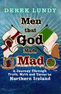 Cover: Men That God Made Mad A Journey through Truth, Myth and Terror in - Vintage