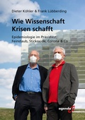 Cover: Wie Wissenschaft Krisen schafft - agenda M&uuml;nster