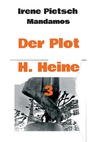 Cover: Der Plot H. Heine 3 - Mandamos Verlag UG (haftungsbeschränkt)