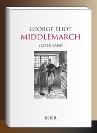 Enlarge image Cover: Middlemarch - Boer Verlag