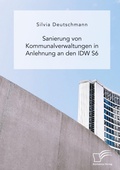 Abbildung von: Sanierung von Kommunalverwaltungen in Anlehnung an den IDW S6 - Diplomica Verlag