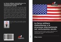 Cover: La forza militare statunitense e la sicurezza internazionale nel ventunesimo secolo - Edizioni Sapienza