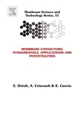 Cover: Membrane Contactors: Fundamentals, Applications and Potentialities: Volume 11 - Elsevier