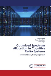 Enlarge image Cover: Optimized Spectrum Allocation in Cognitive Radio Systems - LAP Lambert Academic Publishing