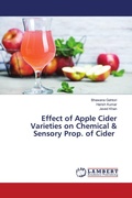 Cover: Effect of Apple Cider Varieties on Chemical & Sensory Prop. of Cider - LAP Lambert Academic Publishing