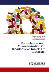Enlarge image Cover: Formulation And Characterization Of Bioadhesieve Tablets Of Gliclazide - LAP Lambert Academic Publishing