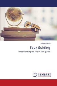 Enlarge image Cover: Tour Guiding - LAP Lambert Academic Publishing