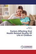 Cover: Factors Affecting Oral Health Related Quality Of Life In Children - LAP Lambert Academic Publishing