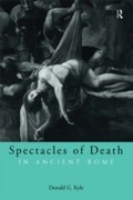 Cover: Spectacles of Death in Ancient Rome - Routledge