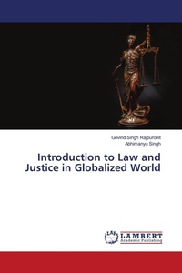 Enlarge image Cover: Introduction to Law and Justice in Globalized World - LAP Lambert Academic Publishing