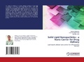 Cover: Solid Lipid Nanoparticles - LAP Lambert Academic Publishing