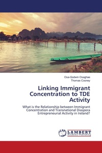 Enlarge image Cover: Linking Immigrant Concentration to TDE Activity - LAP Lambert Academic Publishing