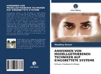 Abbildung von: Anwenden Von Modellgetriebenen Techniken Auf Eingebettete Systeme - Verlag Unser Wissen