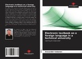 Cover: Electronic textbook on a foreign language in a technical university - Our Knowledge Publishing