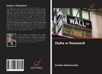Abbildung von: Etyka w finansach - Wydawnictwo Nasza Wiedza