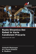 Cover: Ruolo Dinamico Dei Robot In Varie Condizioni Precarie - Edizioni Sapienza